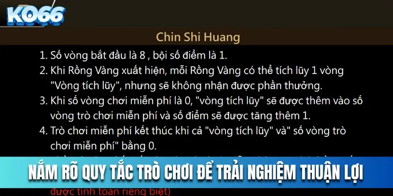 Nắm rõ quy tắc trò chơi để trải nghiệm thuận lợi