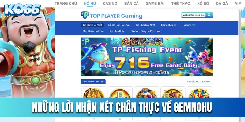 Những lời nhận xét chân thực về Gemnohu